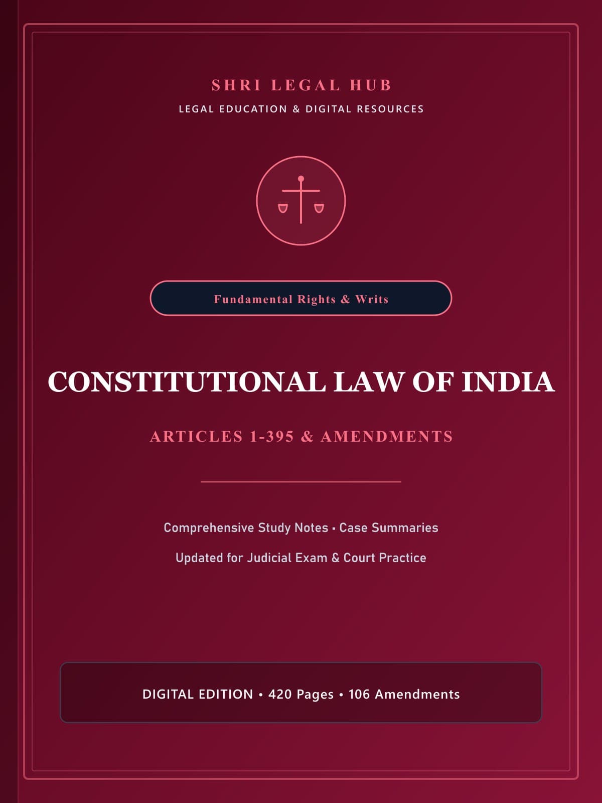 Constitutional Law of India: Articles 1-395, Amendments & Case Briefs