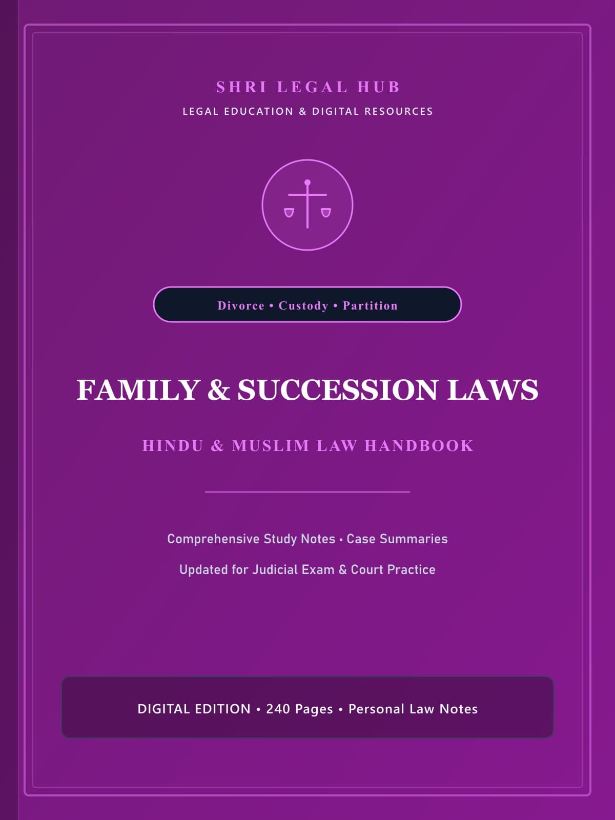 Family & Succession Laws in India: Hindu, Muslim & Special Marriage Laws